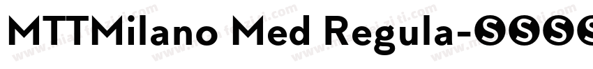 MTTMilano Med Regula字体转换
